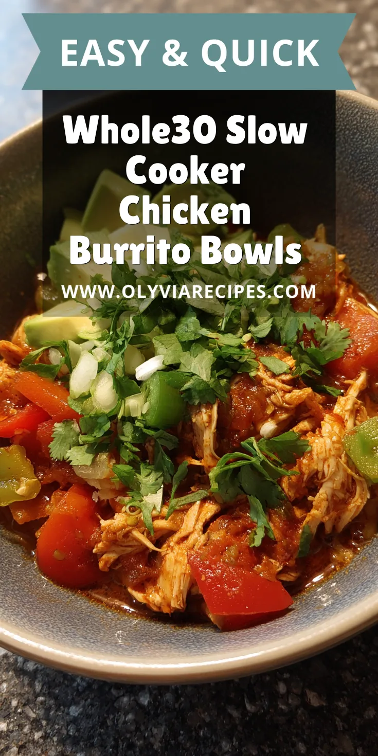 Whole30 Slow Cooker Chicken Burrito Bowls served warm with cozy spices