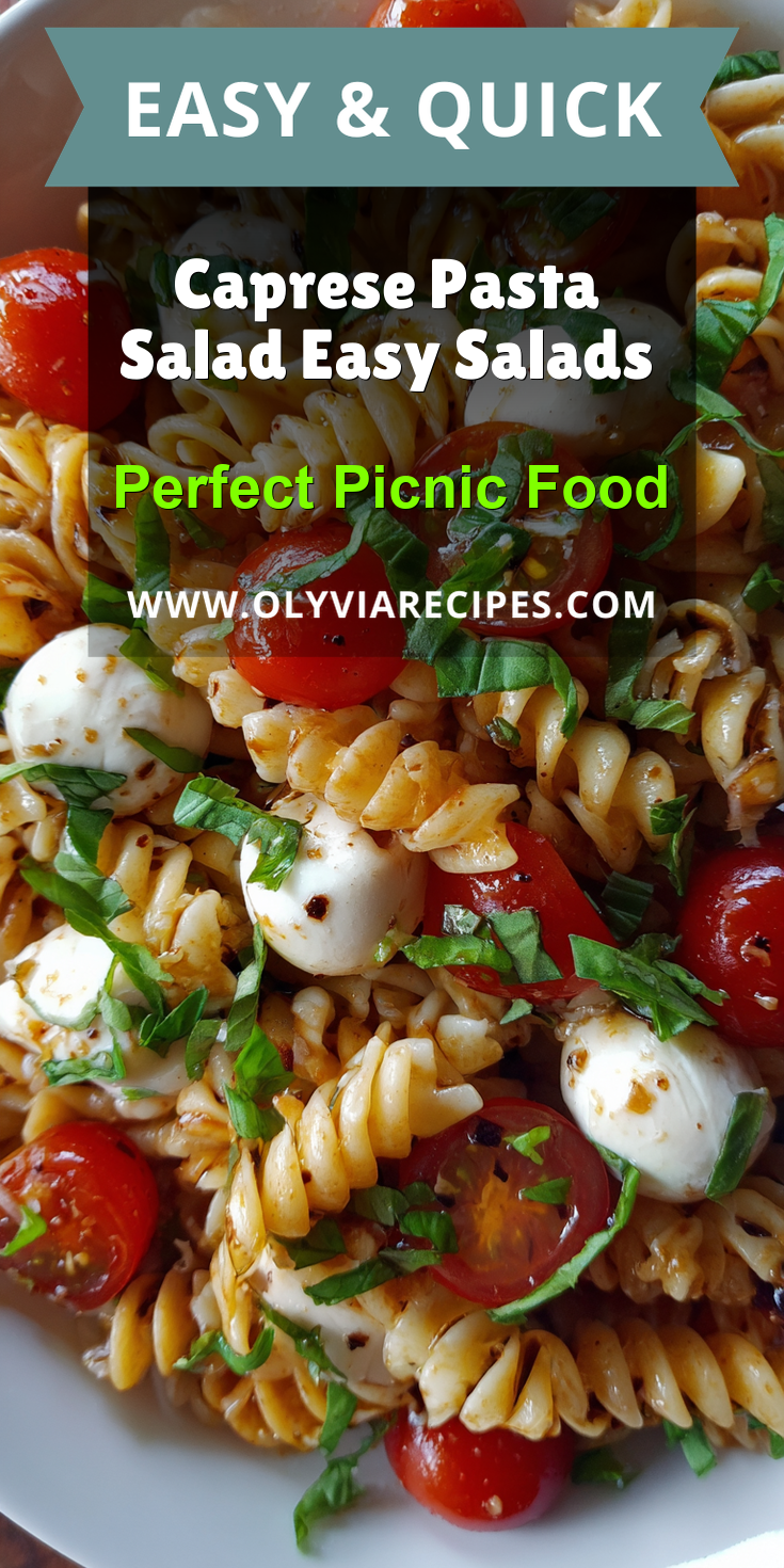 Caprese Pasta Salad Easy Salads served warm with cozy spices
