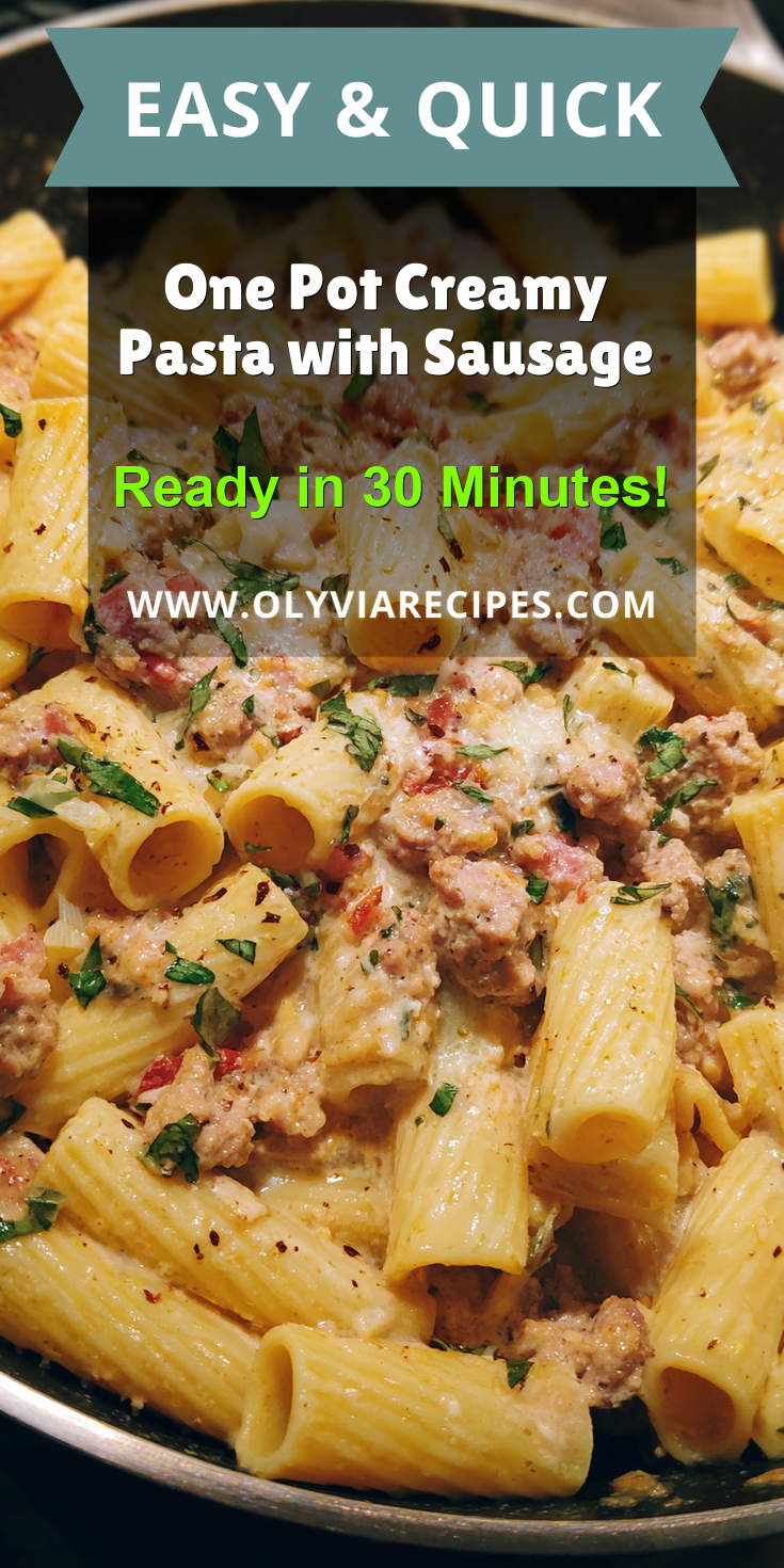 One Pot Creamy Pasta with Sausage served warm with cozy spices